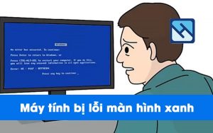 Sửa máy tính màn hình xanh