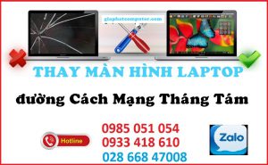 Thay màn hình laptop đường cách mạng tháng tám